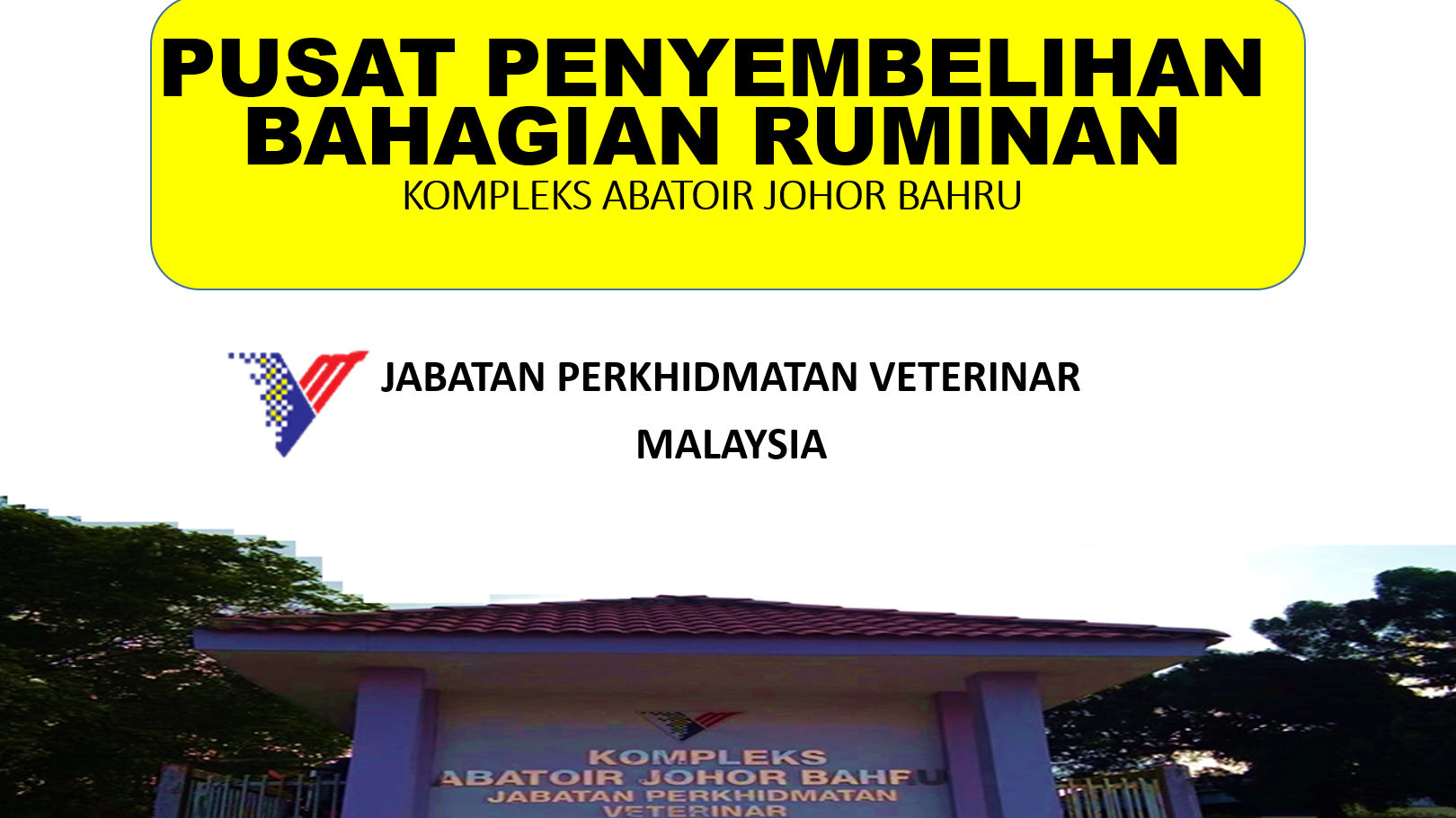 kompleks abatoir labuan jabatan perkhidmatan veterinar malaysia
